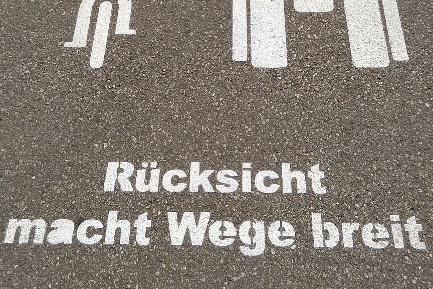 Rücksicht macht Wege breit Rücksicht macht Wege breit